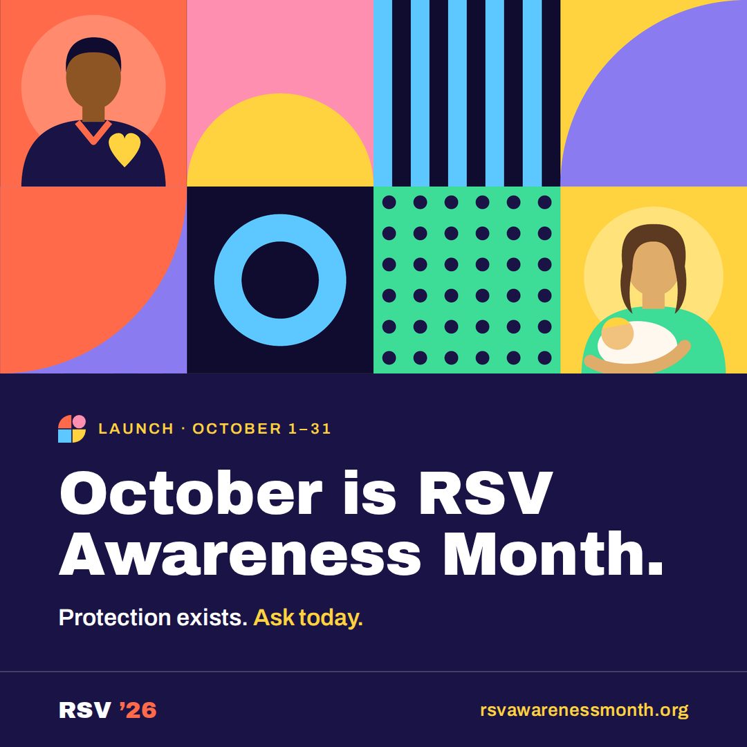 RSV Awareness Month campaign graphic: October is RSV Awareness Month. Protection exists. Ask today.